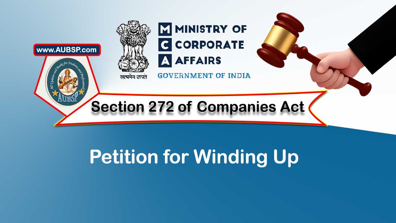 Section 272 Petition for winding up – Companies Act 2013