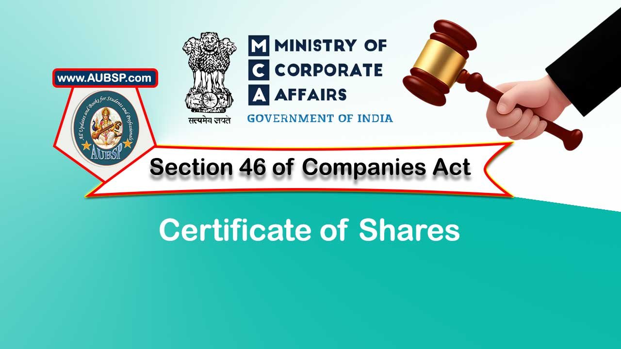 Section 46 Certificate of shares – Companies Act 2013