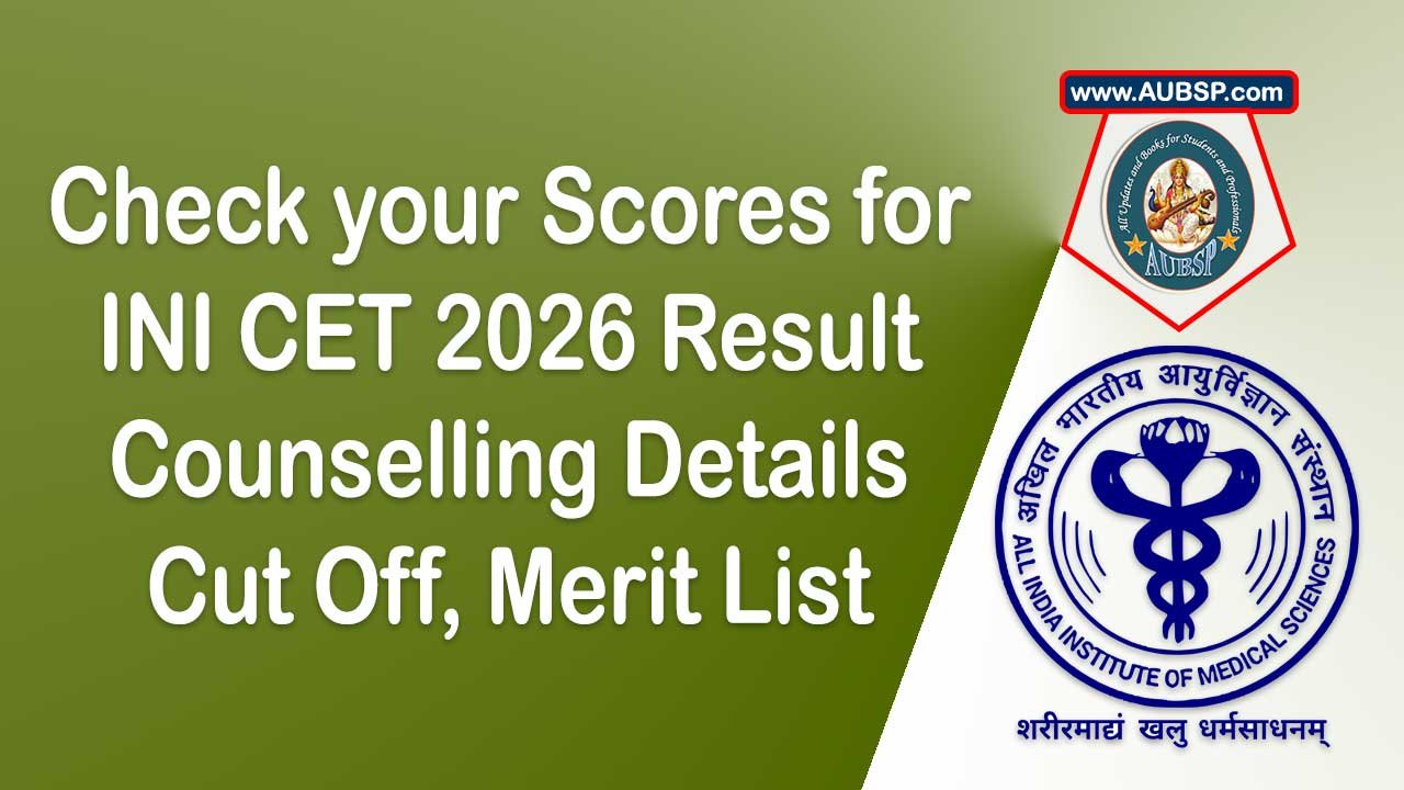 INI CET January 2026 Result Date, Cut-Off, Merit List & Counseling Details