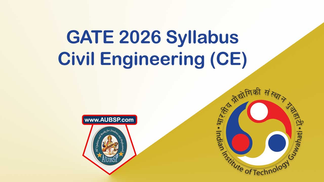 GATE 2026 Syllabus for Civil Engineering (CE): Download PDF and Print