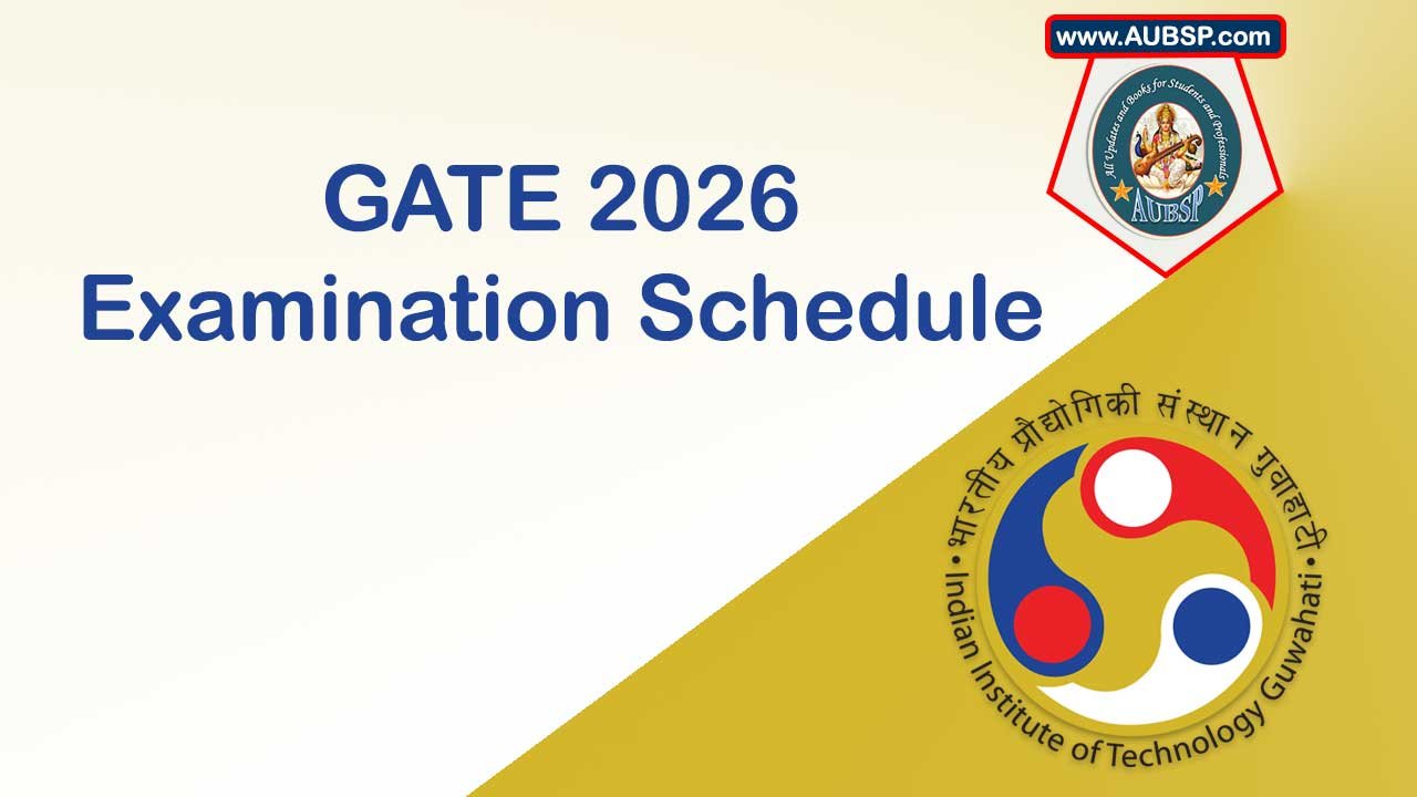 GATE 2026: Exam Dates, Eligibility, Fees, Pattern, and Syllabus Released by IIT Guwahati