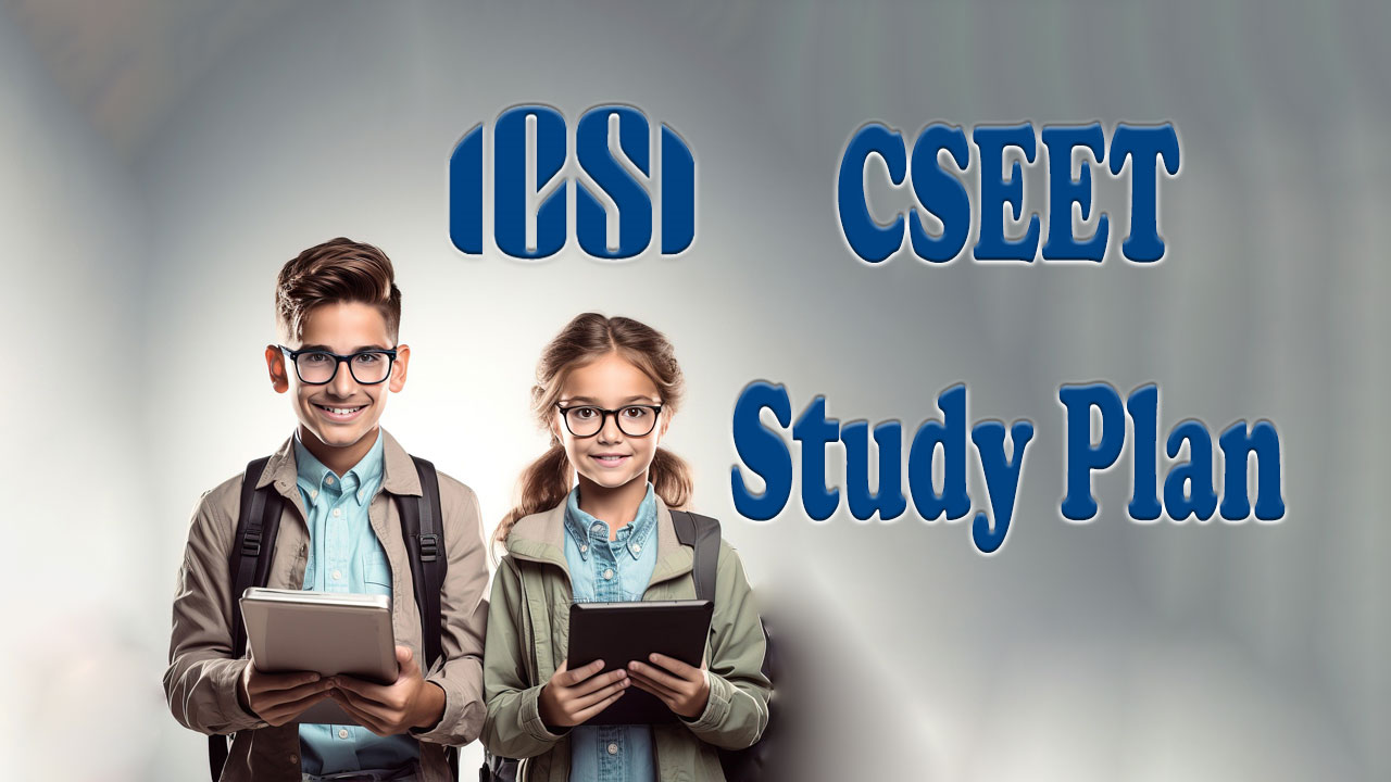 Conquering the CSEET: A Comprehensive Study Plan for Success