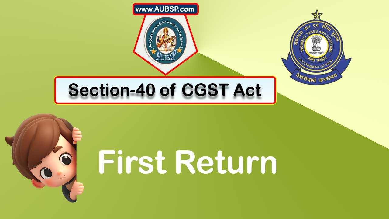 Section 40 CGST Act