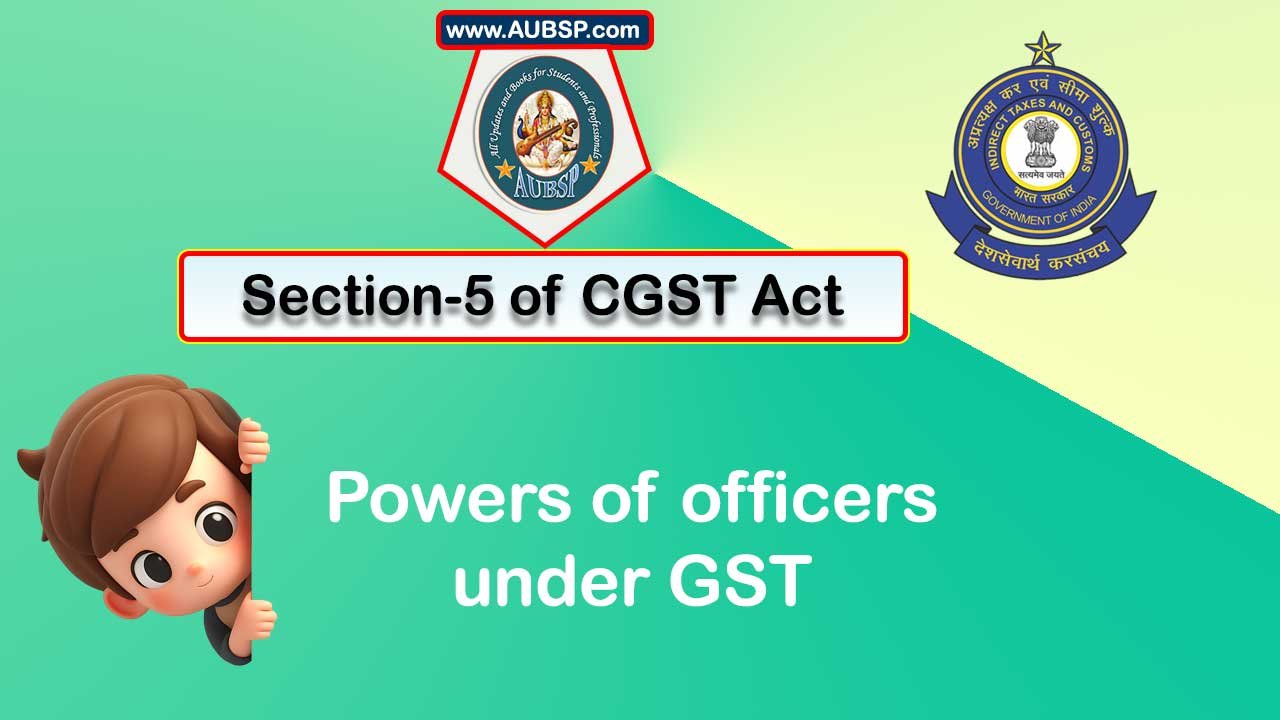 Section 5 CGST Act