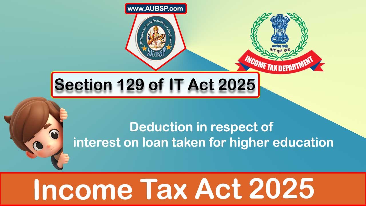 Income Tax Act 2025: Section 129 for Tax Year 2026-27
