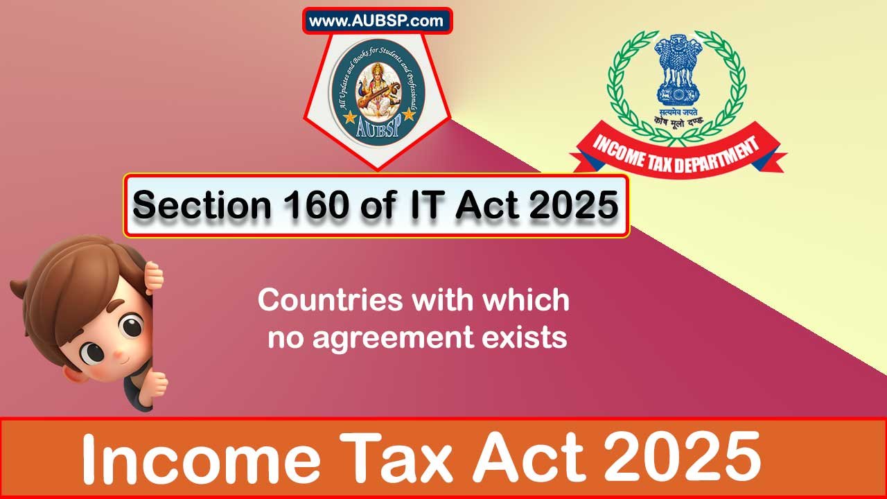 Income Tax Act 2025: Section 160 for Tax Year 2026-27