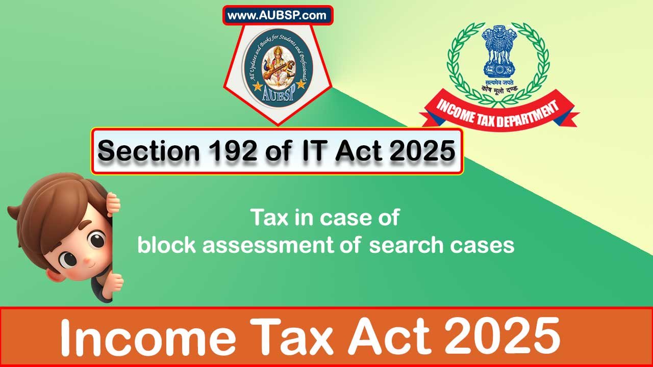 Income Tax Act 2025: Section 192 for Tax Year 2026-27