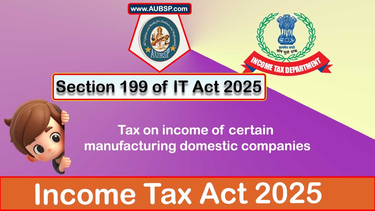 Income Tax Act 2025: Section 199 for Tax Year 2026-27