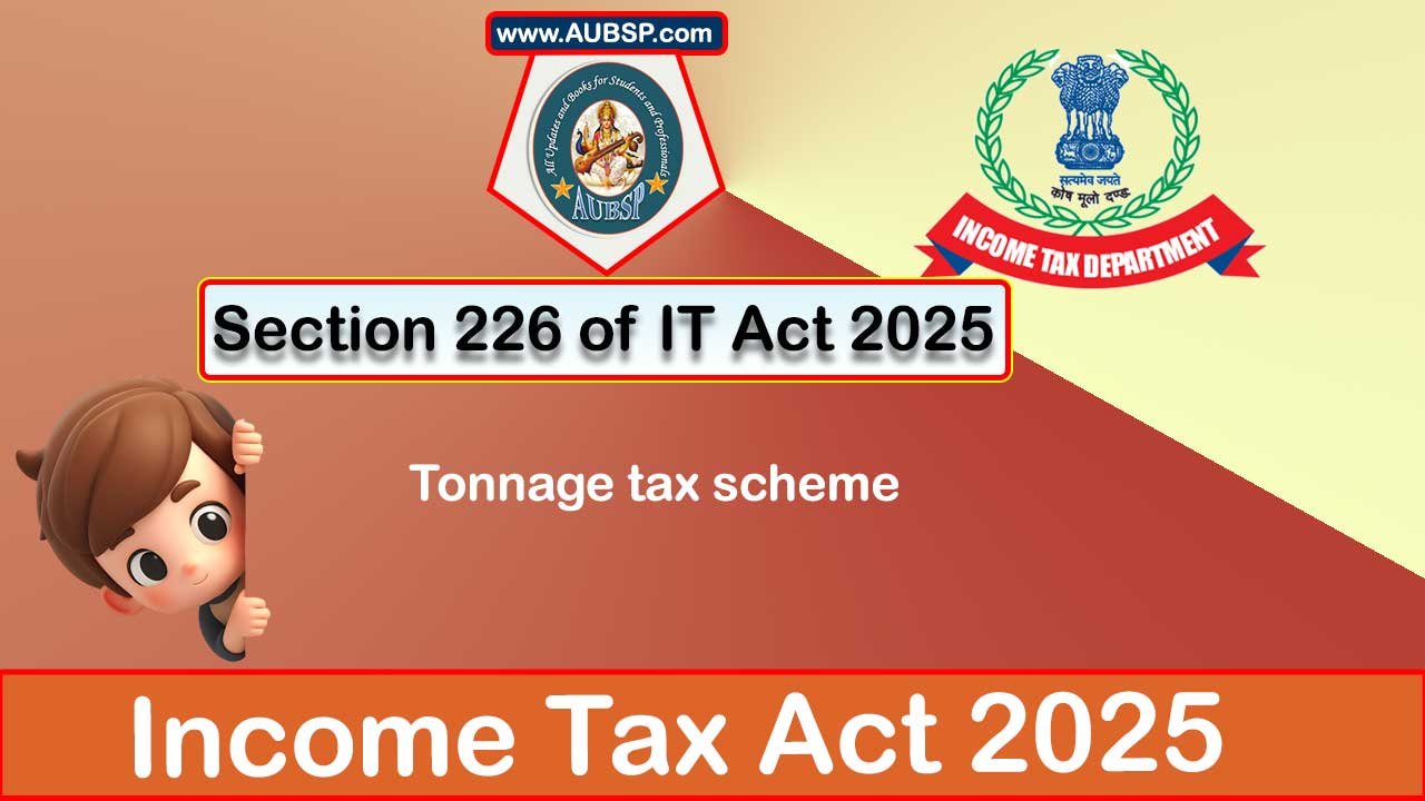 Income Tax Act 2025: Section 226 for Tax Year 2026-27