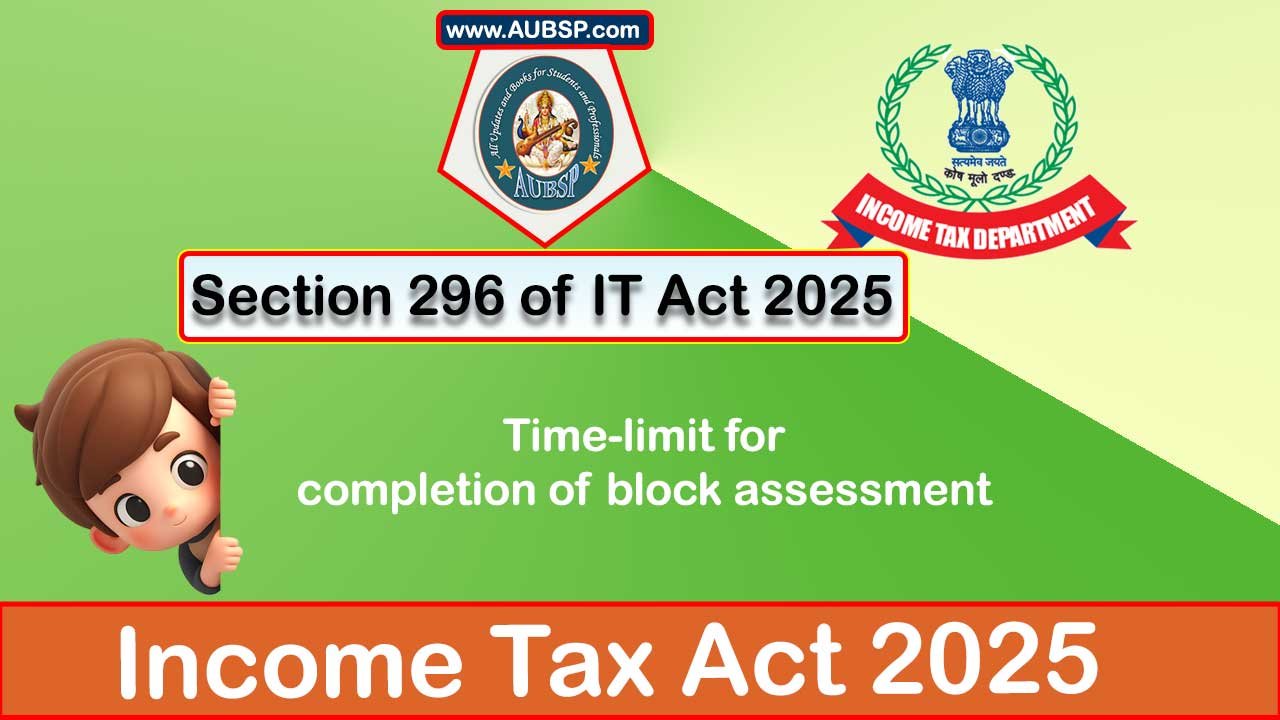 Income Tax Act 2025: Section 296 for Tax Year 2026-27
