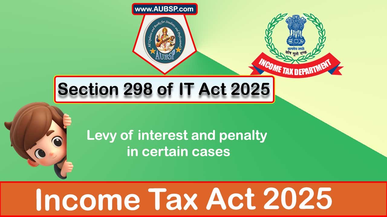 Income Tax Act 2025: Section 298 for Tax Year 2026-27