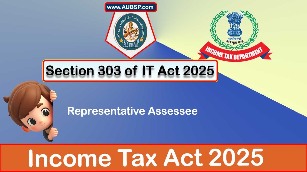 Income Tax Act 2025: Section 303 for Tax Year 2026-27