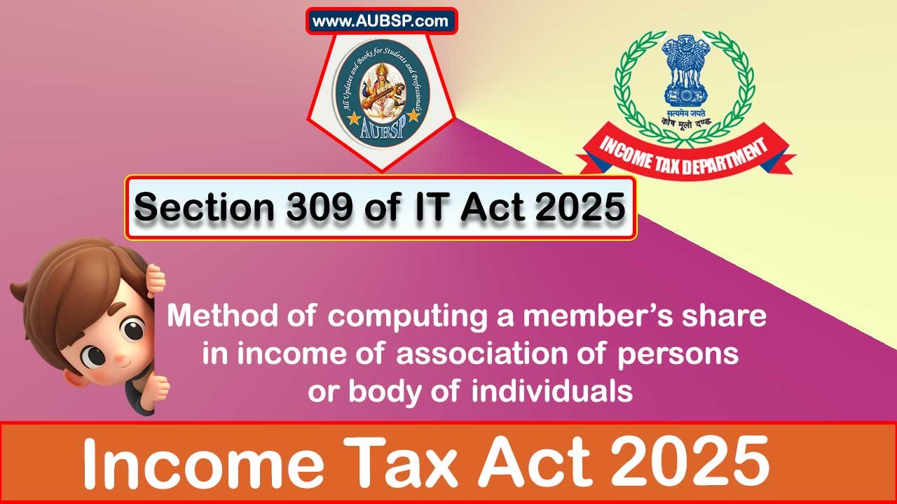 Income Tax Act 2025: Section 309 for Tax Year 2026-27