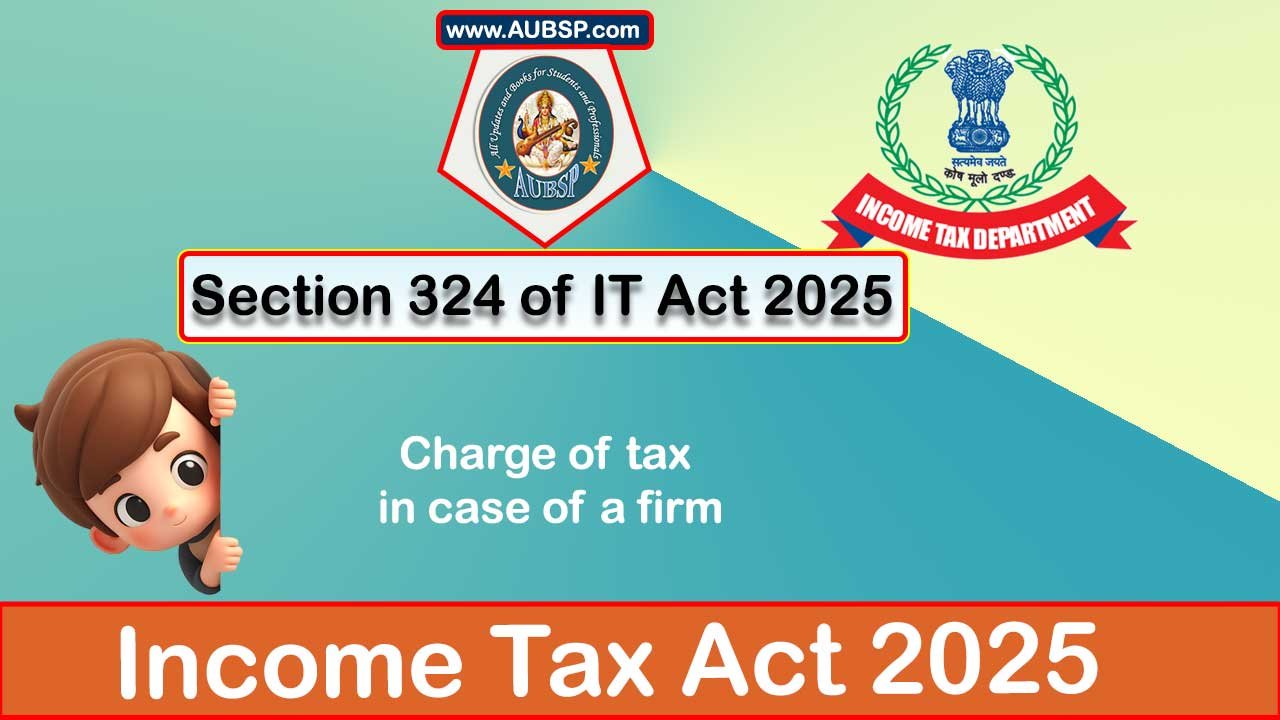 Income Tax Act 2025: Section 324 for Tax Year 2026-27