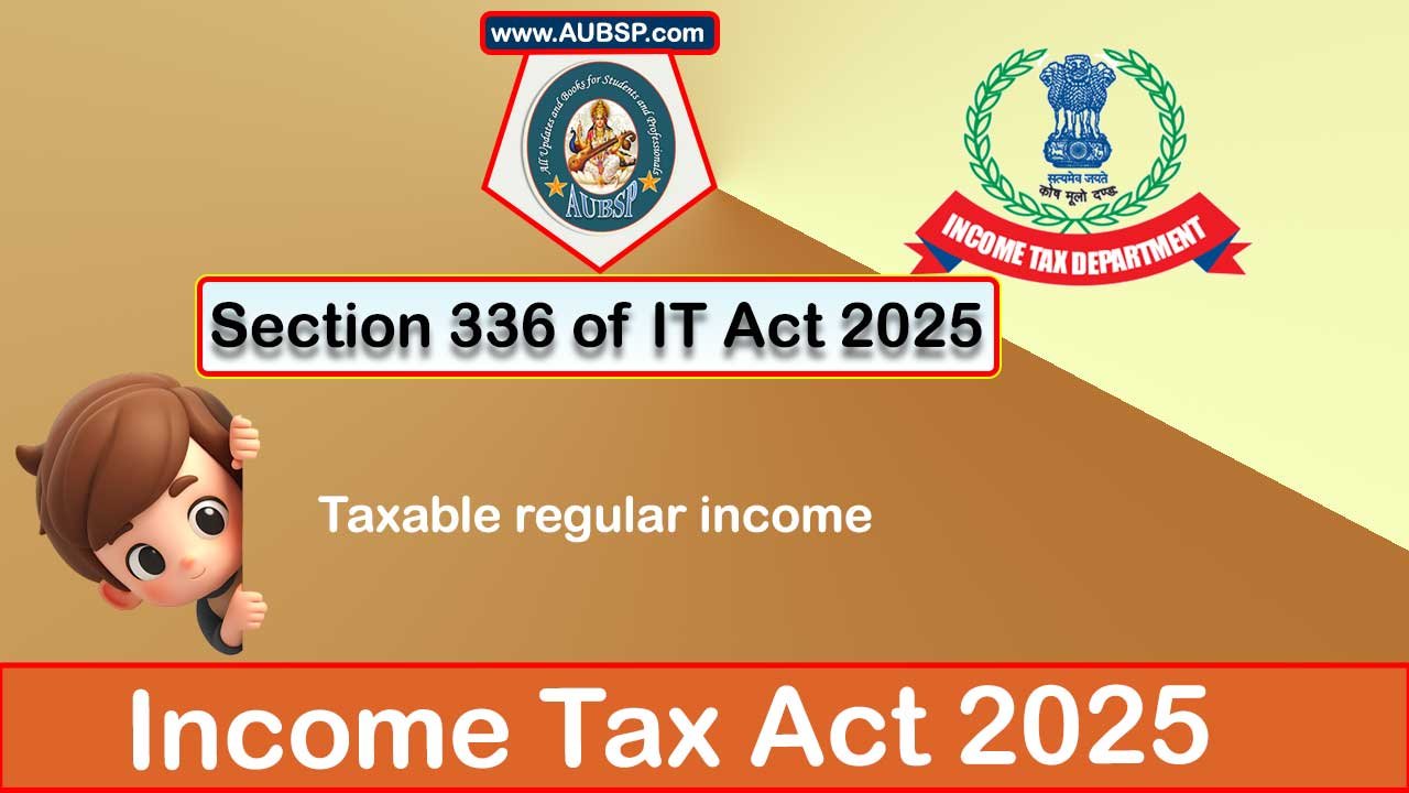 Income Tax Act 2025: Section 336 for Tax Year 2026-27