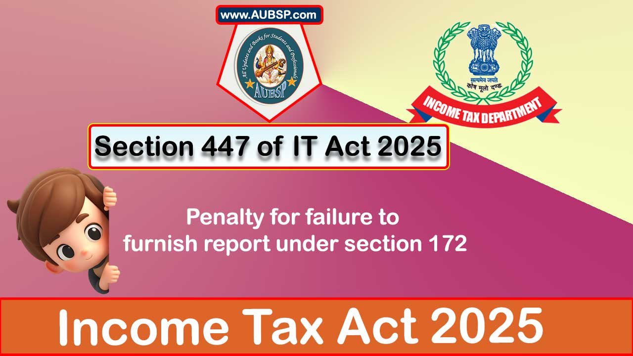 Income Tax Act 2025: Section 447 for Tax Year 2026-27