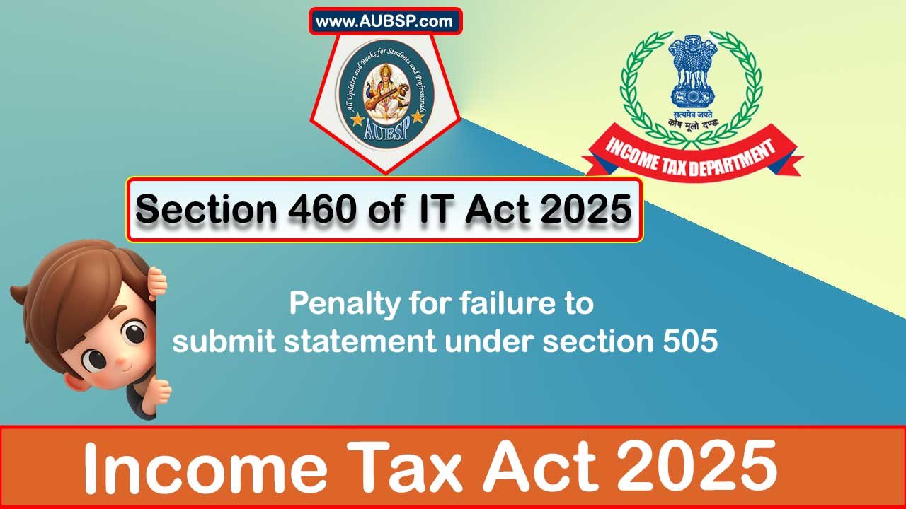 Income Tax Act 2025: Section 460 for Tax Year 2026-27