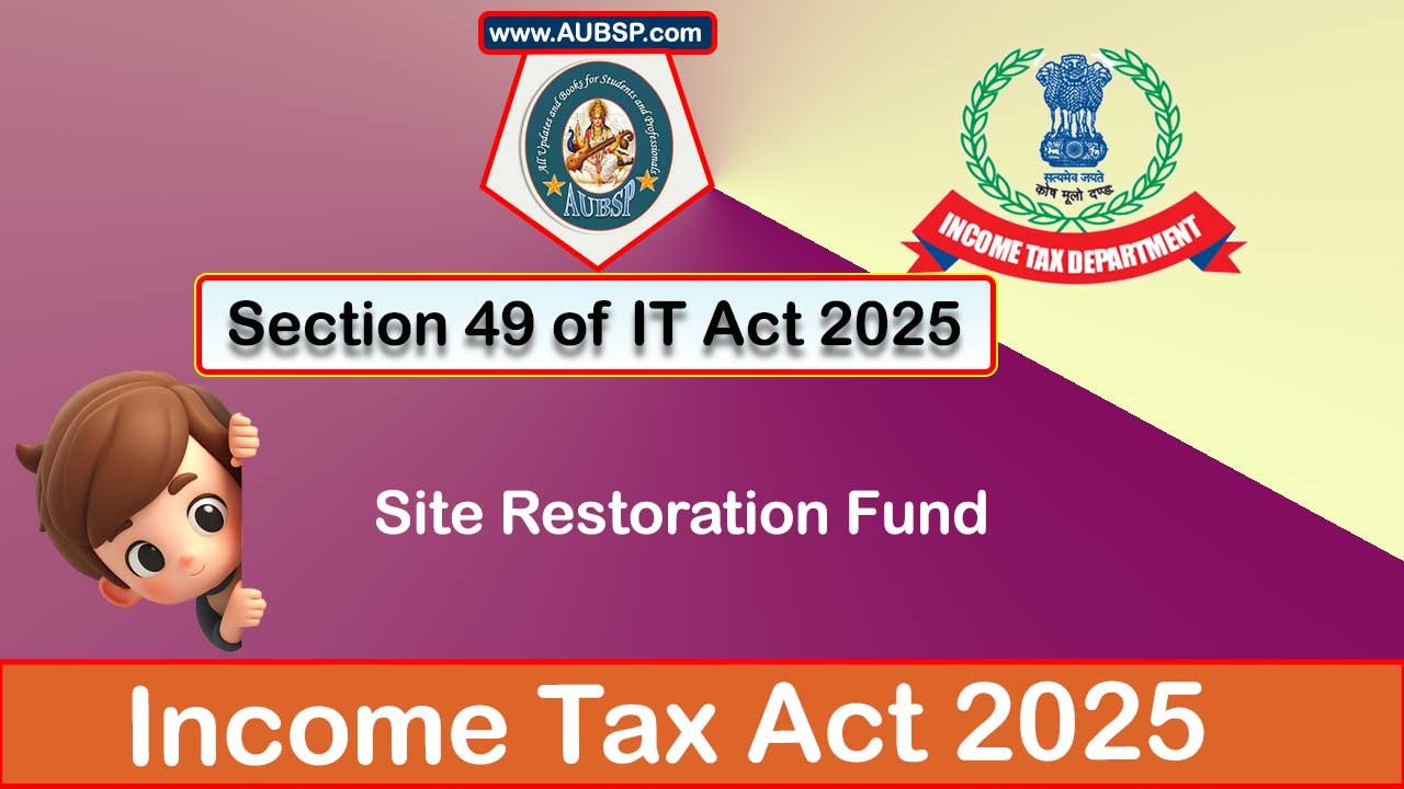 Income Tax Act 2025: Section 49 for Tax Year 2026-27
