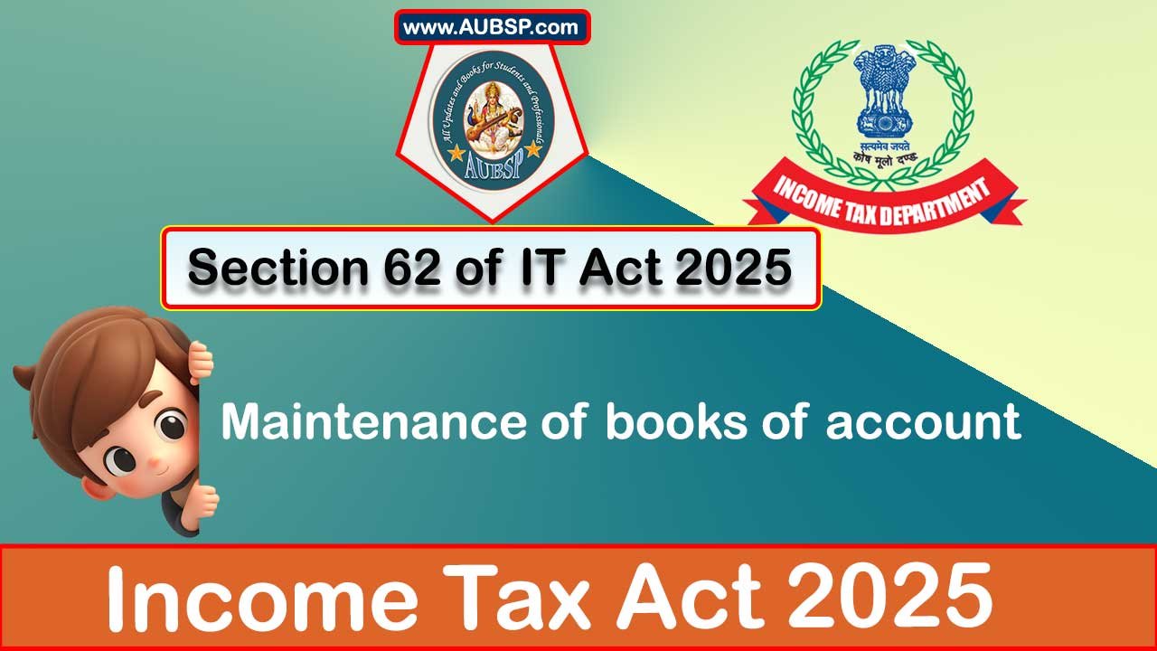 Income Tax Act 2025: Section 62 for Tax Year 2026-27