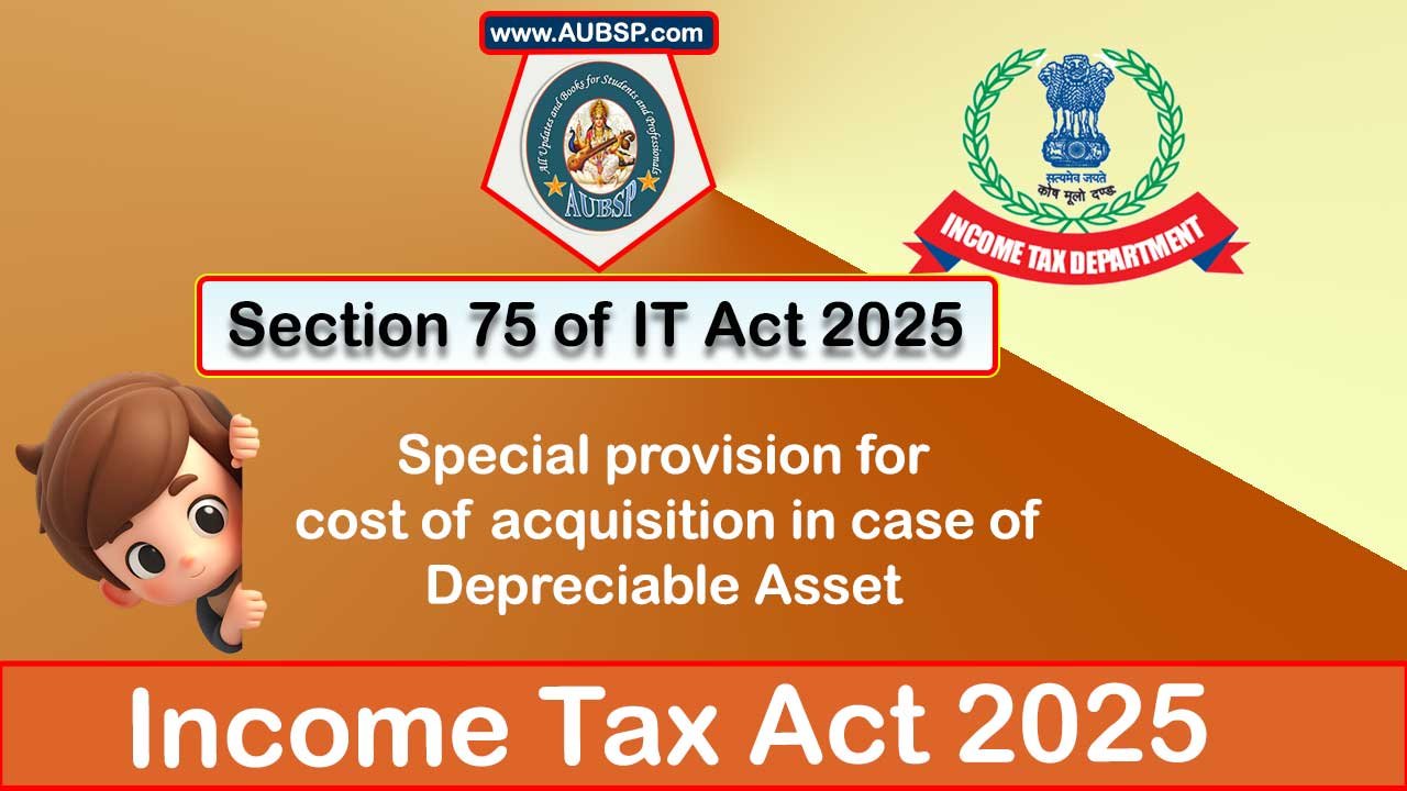 Income Tax Act 2025: Section 75 for Tax Year 2026-27