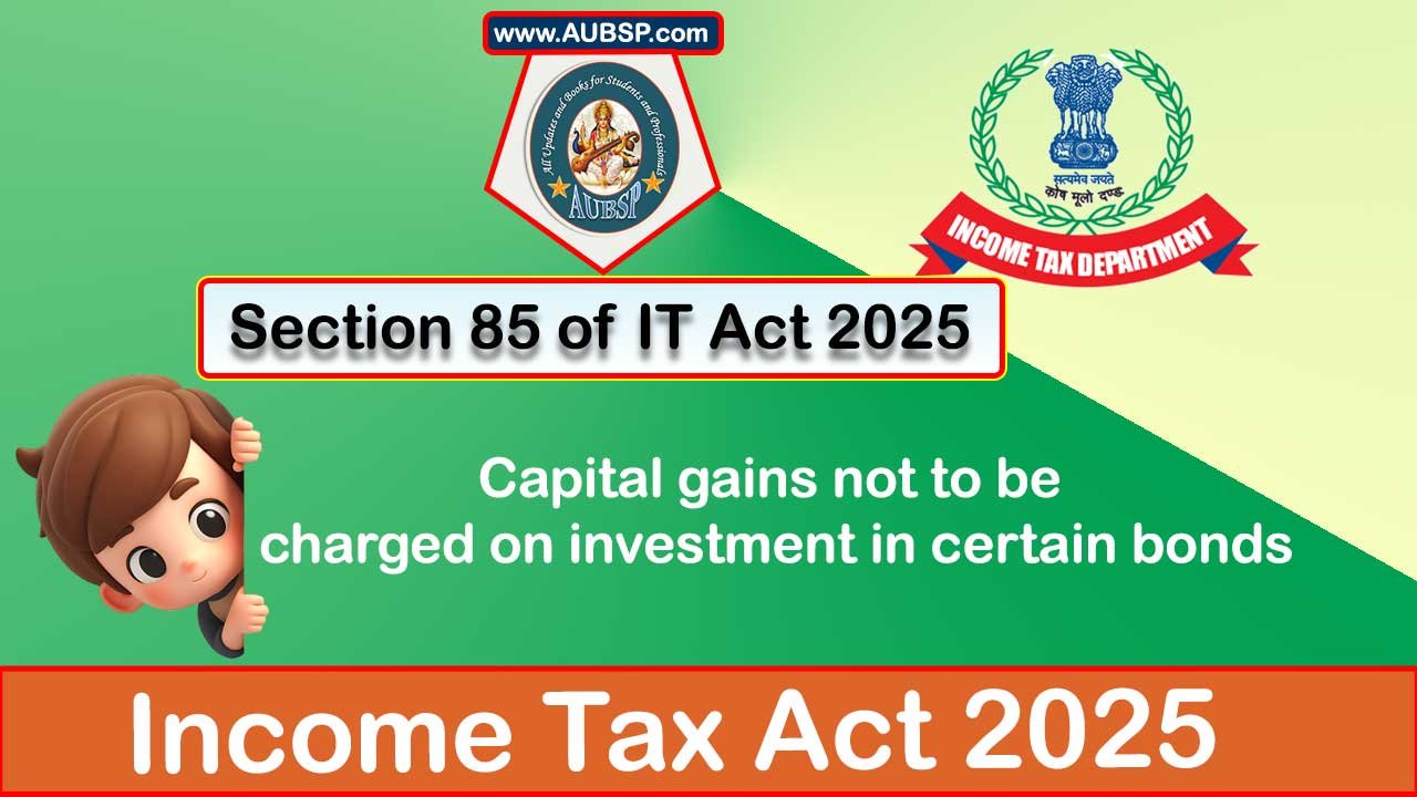Income Tax Act 2025: Section 85 for Tax Year 2026-27