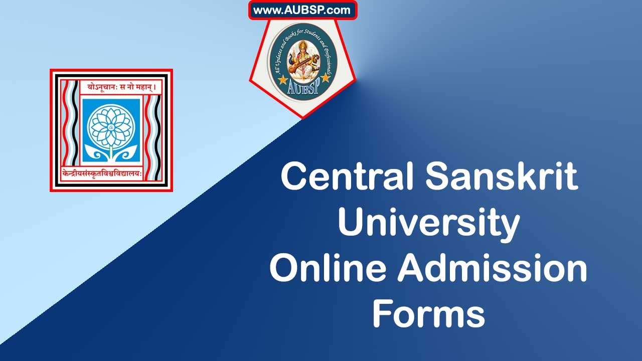Central Sanskrit University Admissions 2025-26