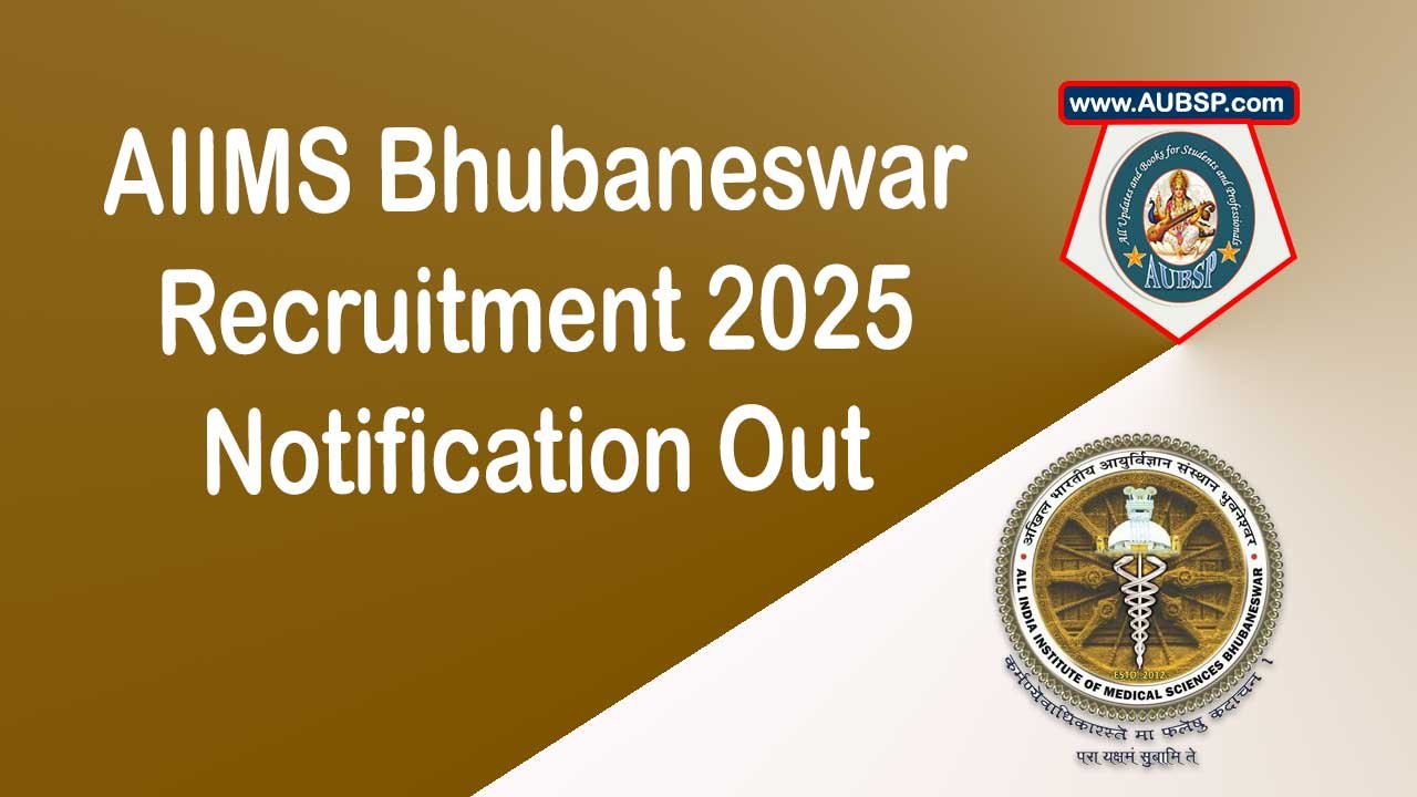 AIIMS Bhubaneswar Assistant Professor Recruitment 2025 – Apply Online, Interview Date, Eligibility