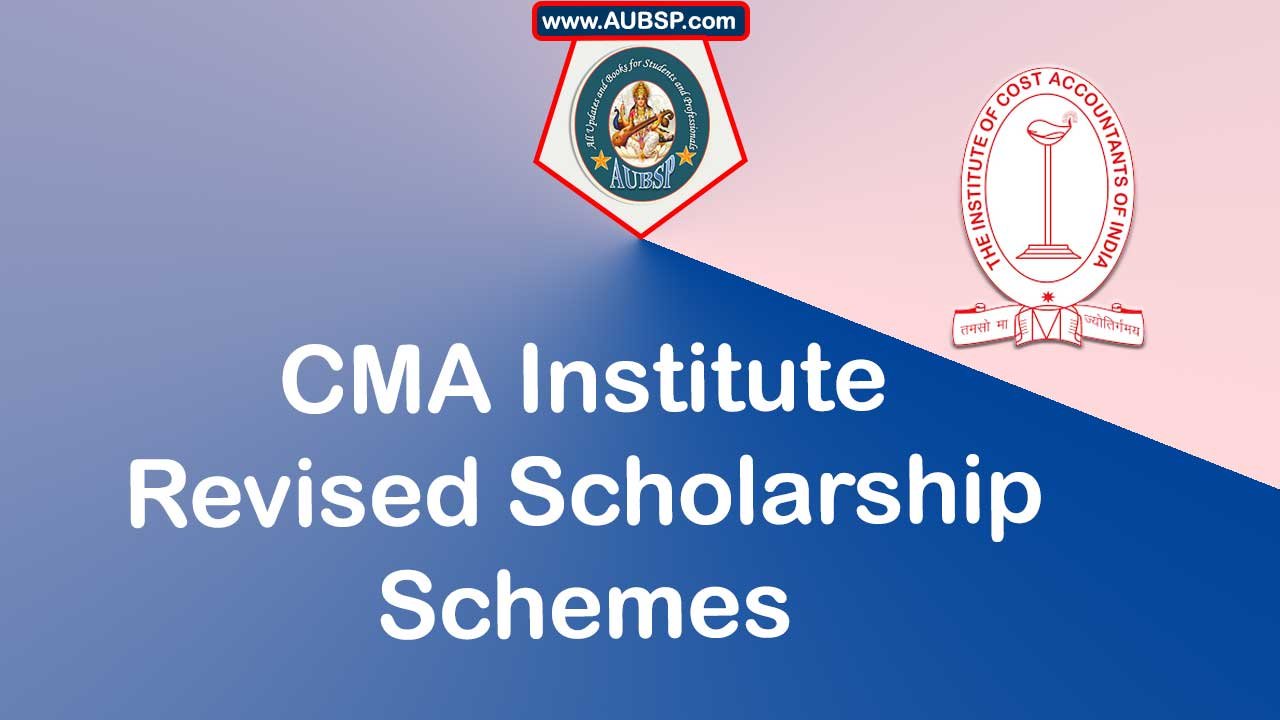 ICMAI Revised Scholarship Schemes 2025: CMA Foundation & Intermediate Fee Waiver