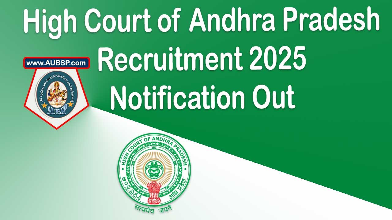 AP High Court Recruitment 2025: Apply Online for 1621 Vacancies – Notification, Eligibility & Dates