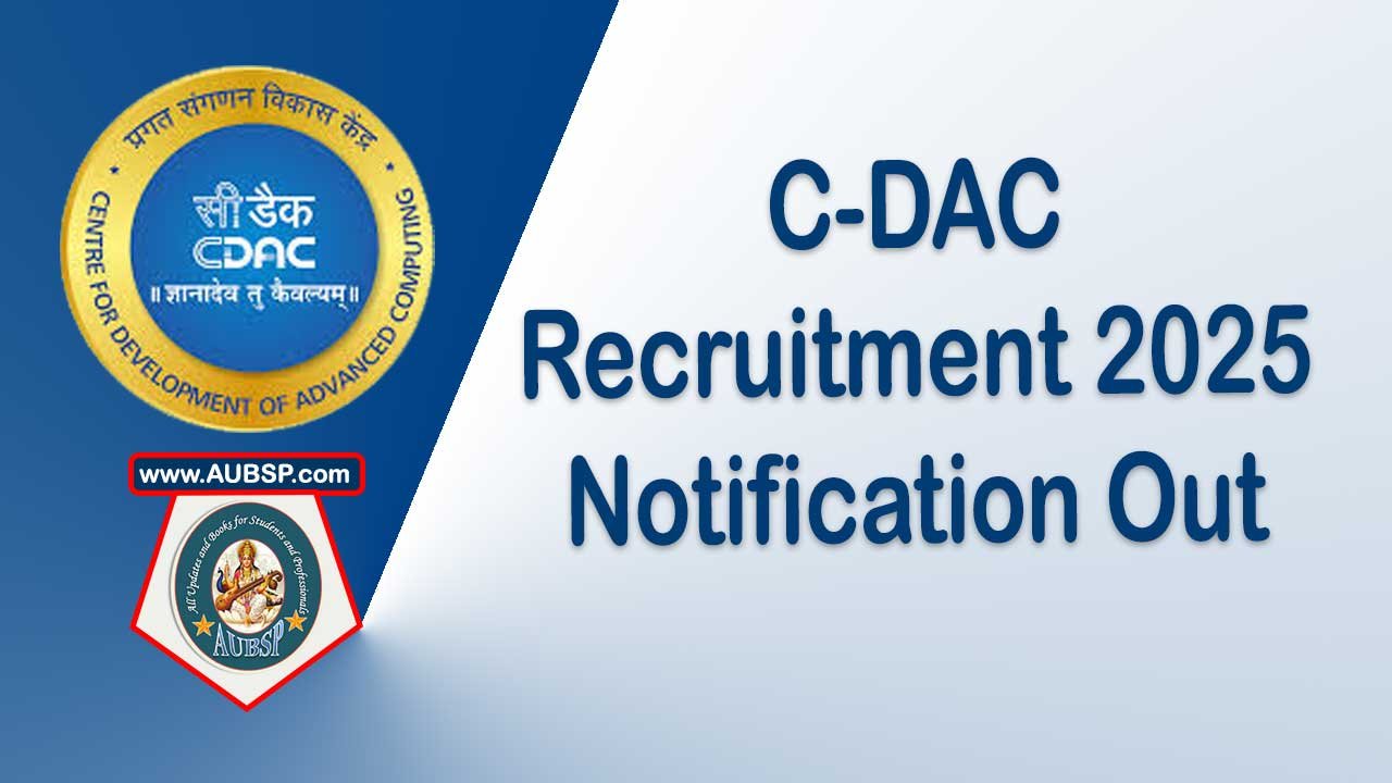 C-DAC Recruitment 2025: Apply for Admin, HR, Finance, Technical and Support Posts