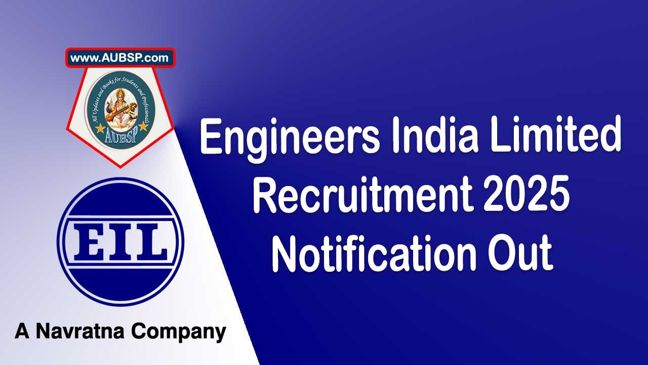 Engineers India Limited Recruitment 2025: Apply for CMD Post – Eligibility, Salary, Last Date