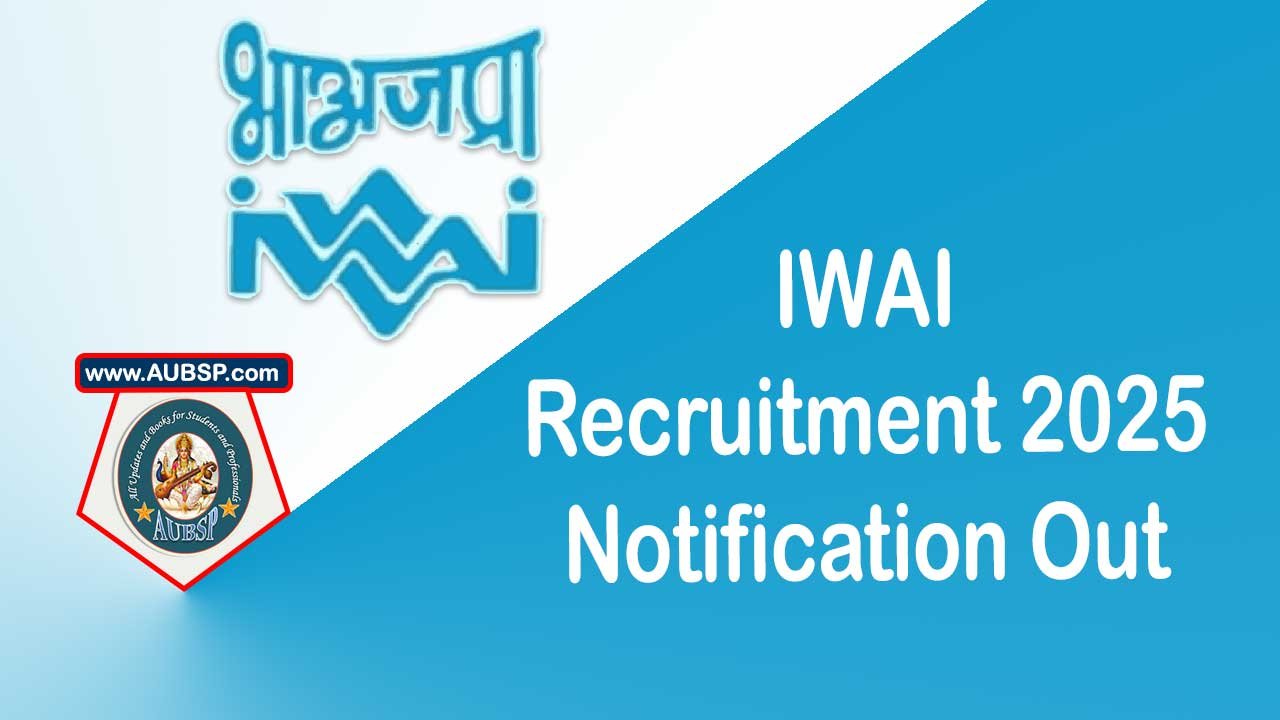 IWAI Recruitment 2025: Apply for Consultant (Environment & Civil Engineering) under World Bank JMVP – Salary ₹1 Lakh