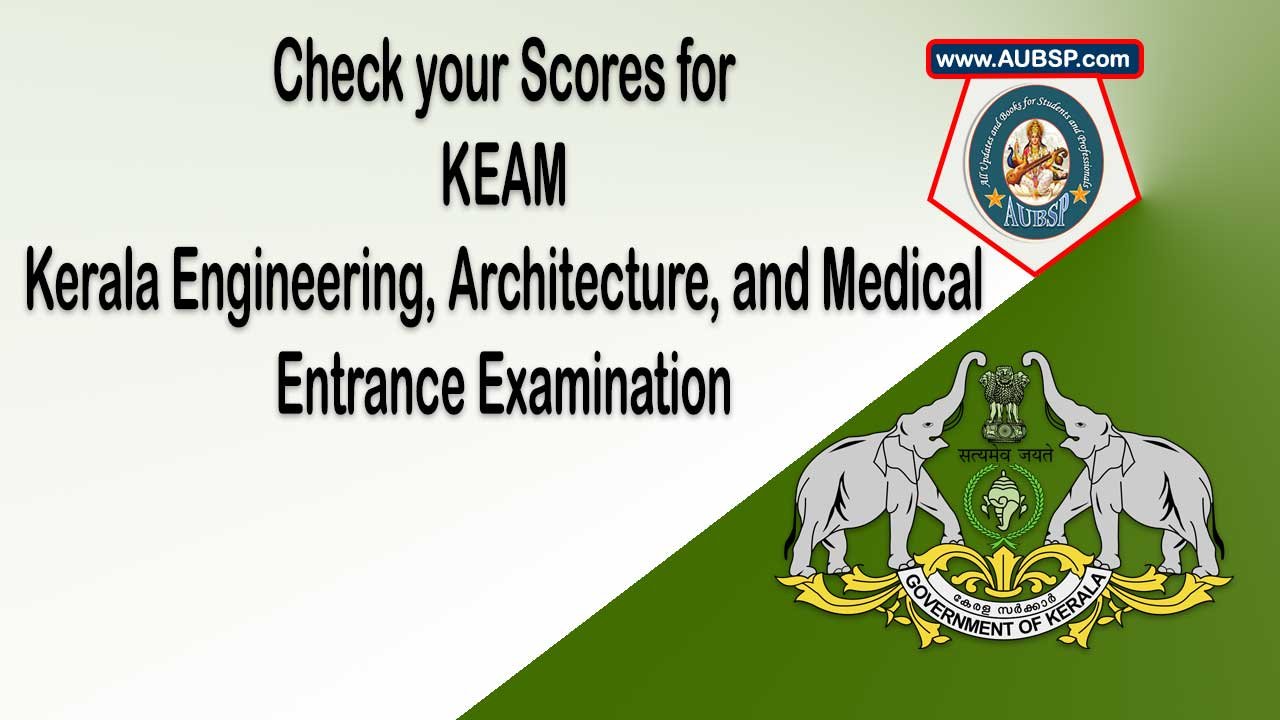 KEAM 2025 Result Declared: Check Scorecard, Rank List Date & Counselling Details