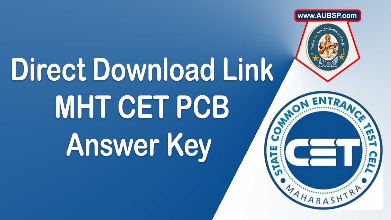 MHT CET PCB Answer Key 2025 (Out): Download PDF, Check Solutions, Raise Objections