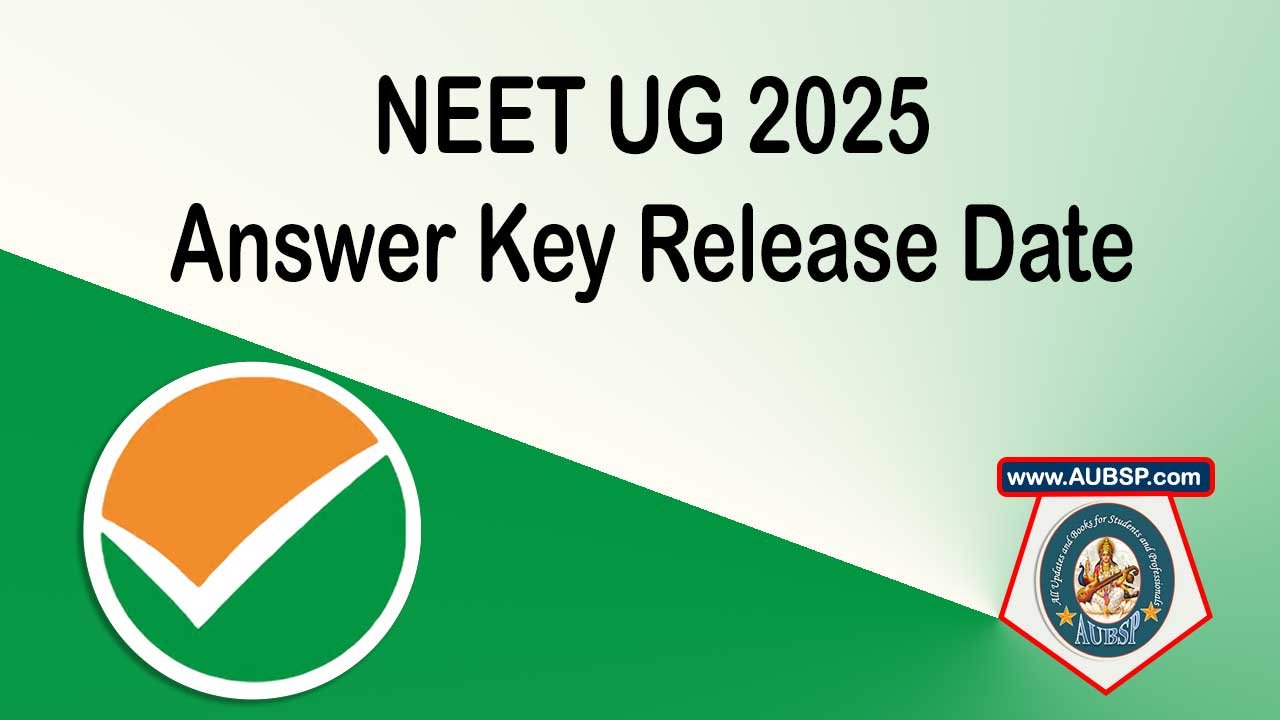 NEET UG 2025 Answer Key Released: Download, Challenge Dates, OMR Sheet and Marking Scheme