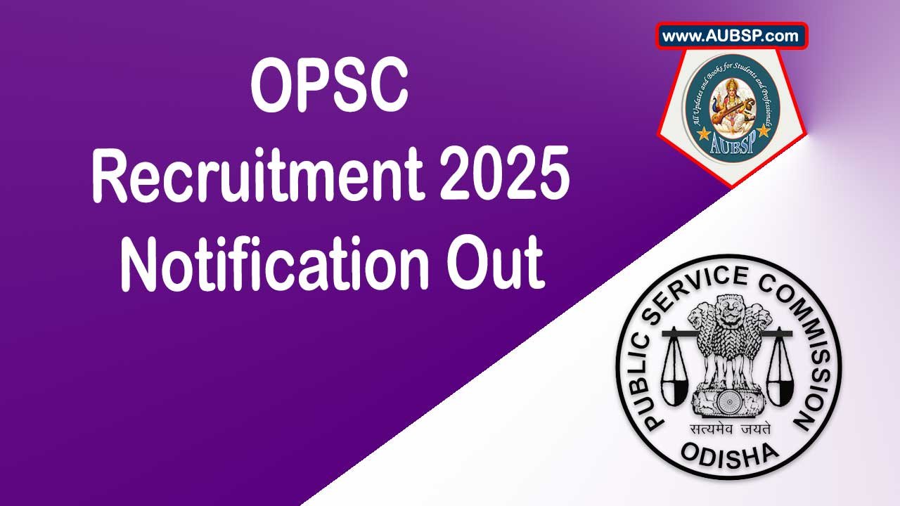 OPSC Recruitment 2025: Apply for 29 Assistant Section Officer Posts in Odisha Advocate General’s Office