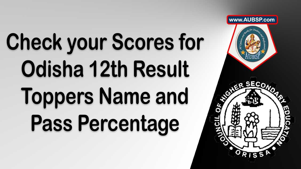 CHSE Odisha 12th Result 2025 Declared: Check Plus Two Arts, Science, Commerce Results @chseodisha.nic.in