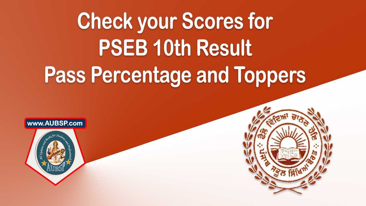 PSEB 10th Result 2025 Declared: Check Punjab Board Class 10 Results at pseb.ac.in