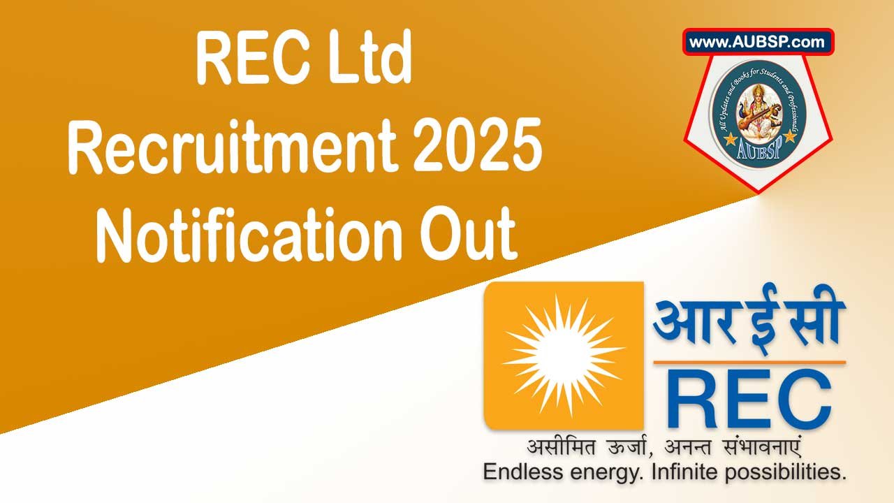 REC Limited Director (Finance) Vacancy 2025 – Eligibility, Dates, Application Process