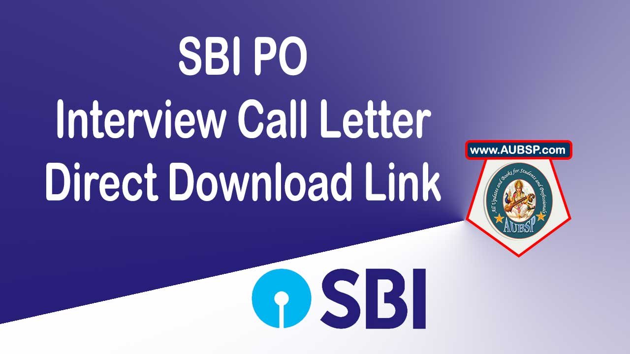 SBI PO Interview Call Letter 2025 Out: Download Link, Dates, Documents and Interview Details