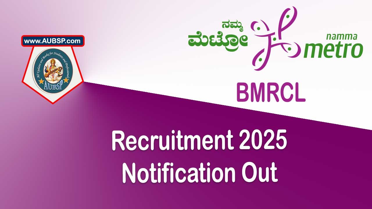 BMRCL Recruitment 2025: Apply Online for GM & DGM Posts in Operations & Maintenance Wing
