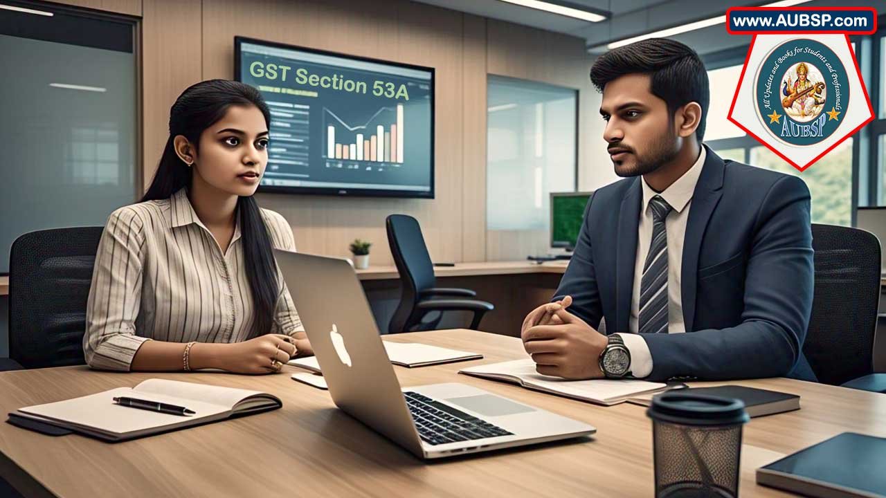 Section 53A of CGST Act: Transfer of Electronic Cash Ledger Amounts Explained