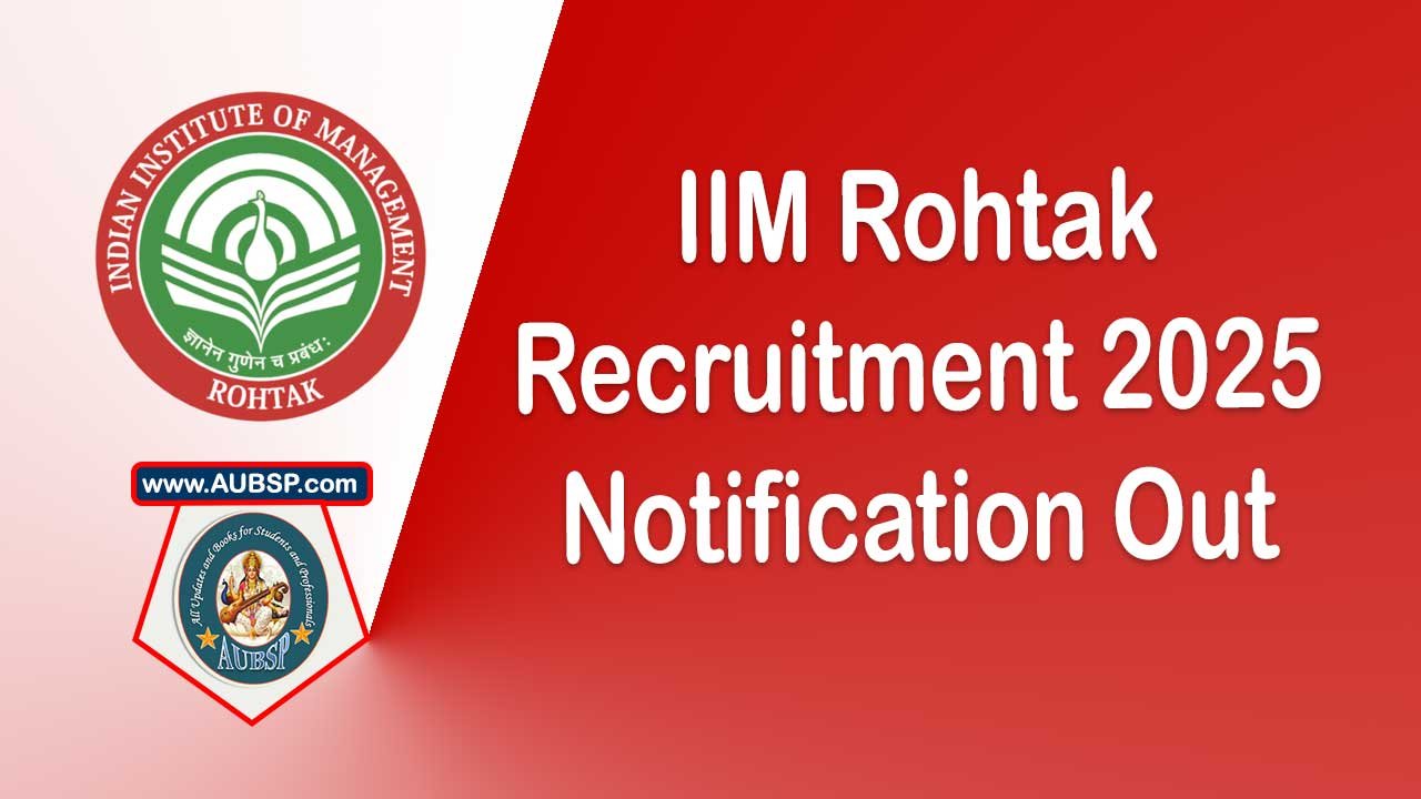 IIM Rohtak Recruitment 2025: Apply for Office Secretary Post – Eligibility, Salary, Deadline