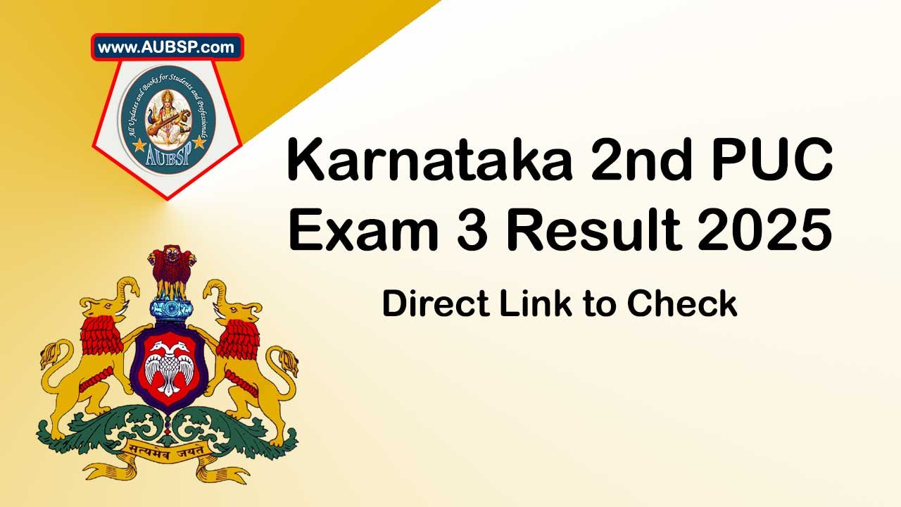 Karnataka 2nd PUC Exam 3 Result 2025 Declared: Check Scores, Dates, Statistics and Download Marksheet