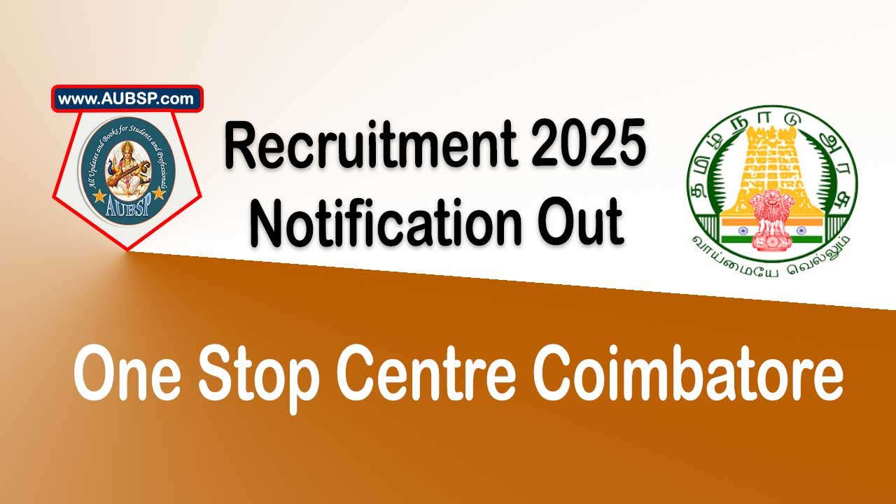 One Stop Centre Coimbatore Recruitment 2025: Apply for Case Worker and Helper Posts – Social Welfare Department
