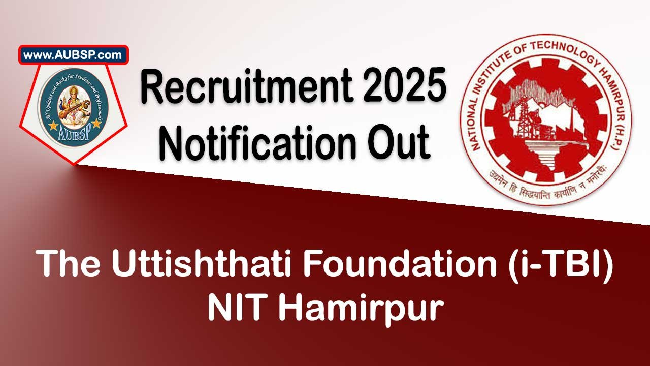 Recruitment 2025: CEO & Incubation Manager Jobs at i-TBI NIT Hamirpur – Apply by June 20