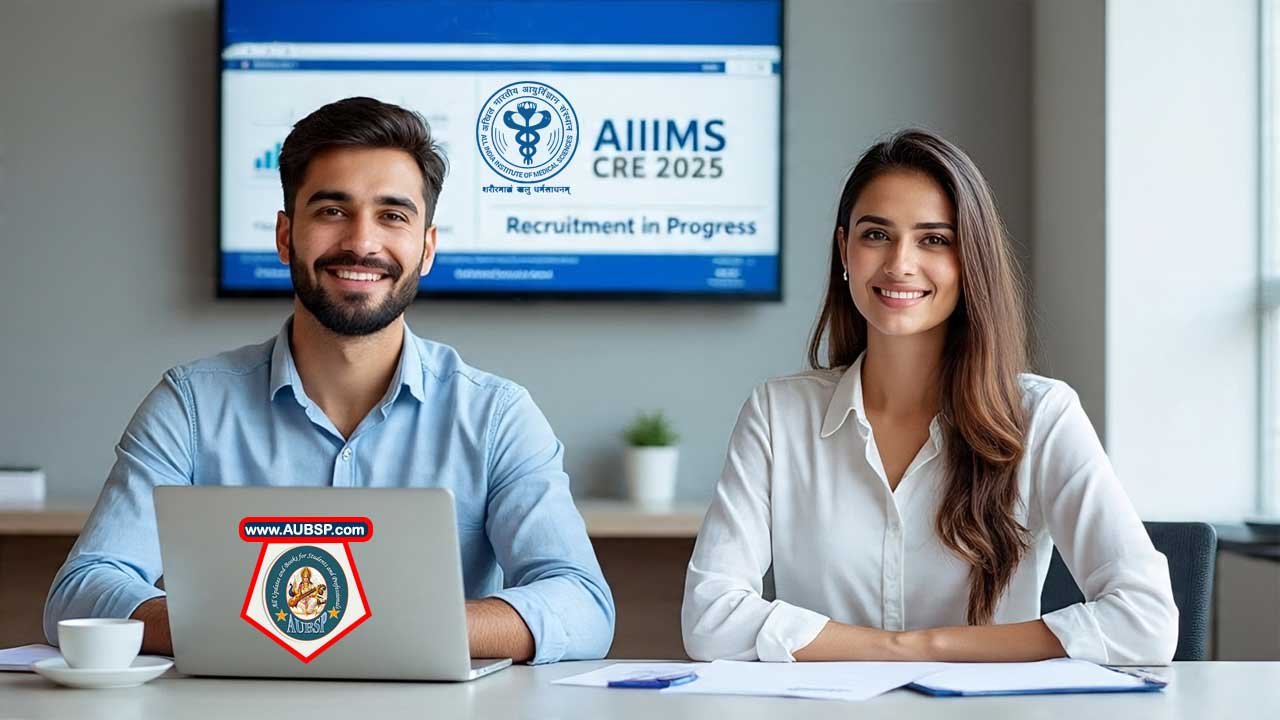 AIIMS CRE 2025: Complete Guide to Common Recruitment Exam Dates, Eligibility, Pattern and Application Process