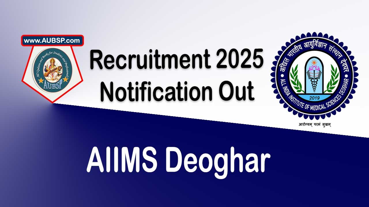 AIIMS Deoghar Senior Resident Recruitment 2025: 164 Vacancies, Eligibility, Application Dates