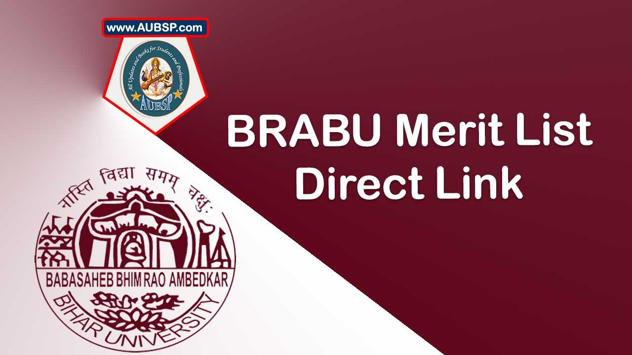 BRABU Merit List 2025 Released: UG Admission Dates, Process and Key Details