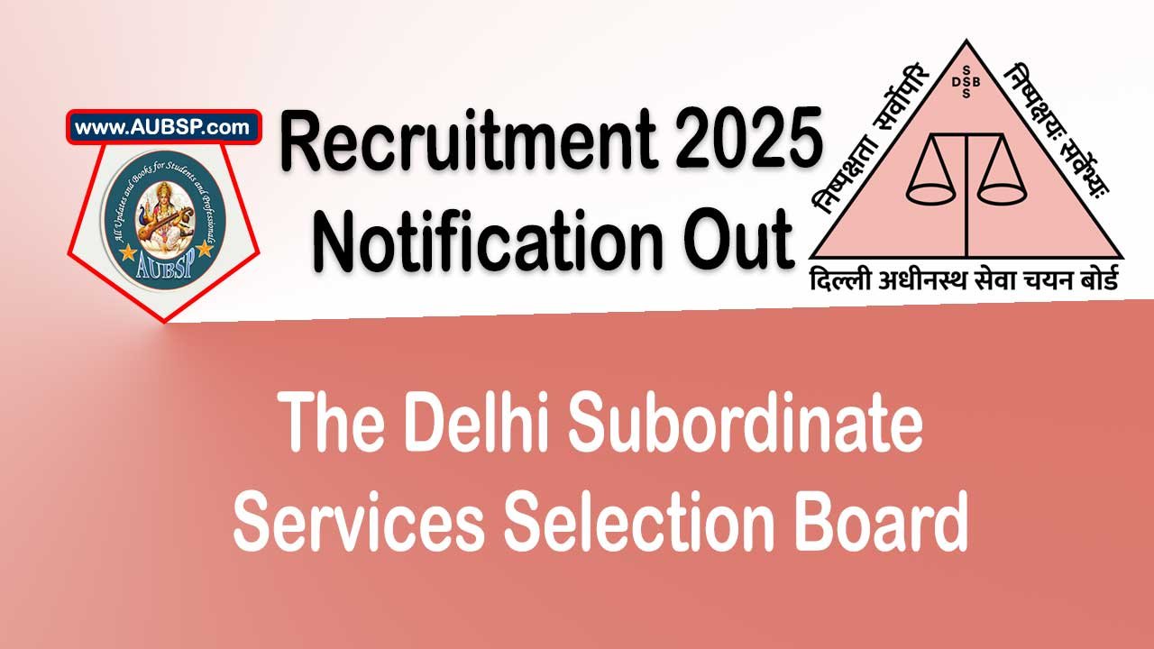 DSSSB Recruitment 2025 Notification for 2119 Vacancies: Apply Online @dsssbonline.nic.in